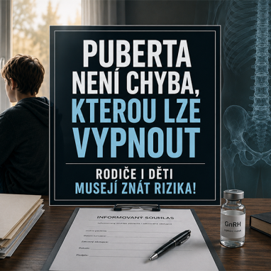 Blokátory puberty jsou hormonální zásahy s nedostatečně jistými dlouhodobými dopady Blokátory puberty jsou hormonální zásahy s nedostatečně jistými dlouhodobými dopady