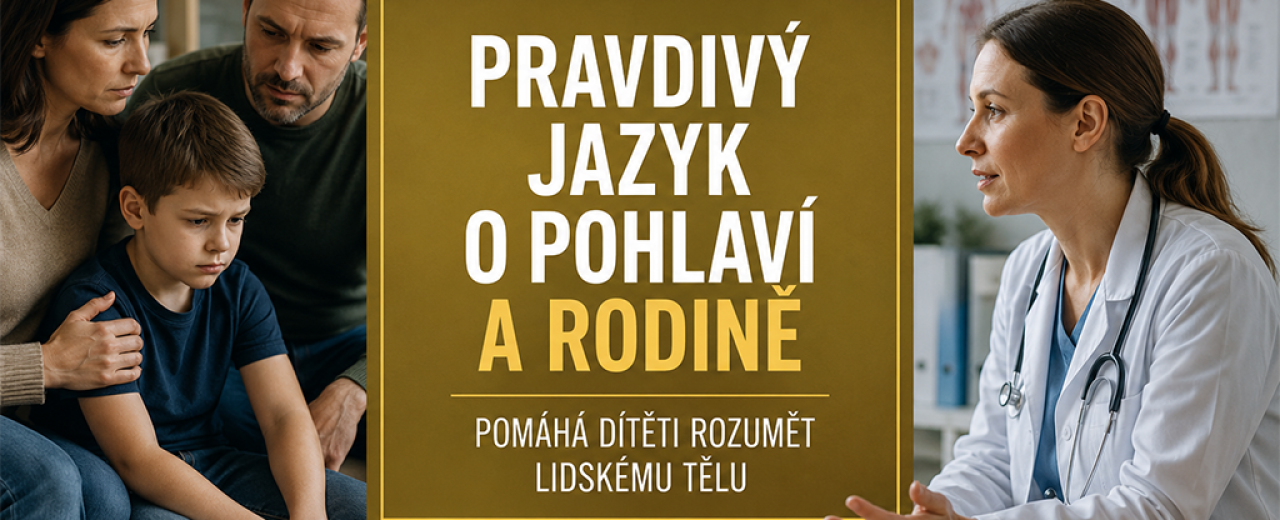 Pravda chrání vývoj dítěte