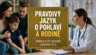 Pravda chrání vývoj dítěte